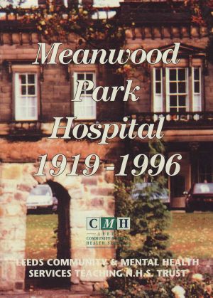 Meanwood Park Hospital 1919 - 1996